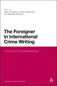The Foreign in International Crime Fiction: Transcultural Representations