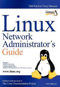 Linux Network Administrators Guide: 508 Pages