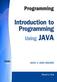 Programming: Introduction to Programming Using Java