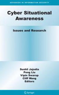 Cyber Situational Awareness: Issues and Research