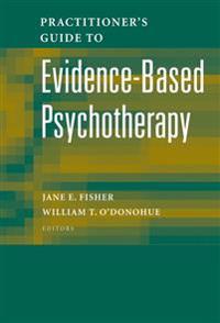 Practitioner's Guide to Evidence-Based Psychotherapy