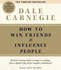 How to Win Friends and Influence People
