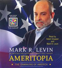 Ameritopia: The Unmaking of America