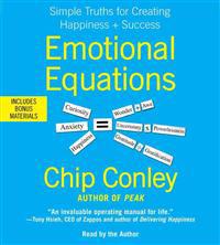 Emotional Equations: Simple Truths for Creating Happiness + Success