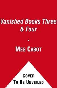 Vanished Books Three & Four: Safe House, Sanctuary