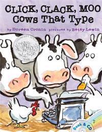 Click, Clack, Moo: Cows That Type [With CD (Audio)]