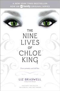 The Nine Lives of Chloe King: The Fallen; The Stolen; The Chosen
