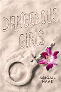 Dangerous Girls