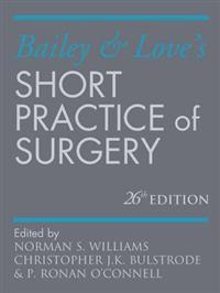 Bailey & Love's Short Practice of Surgery
