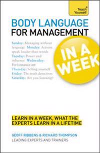 Teach Yourself Body Language for Management in a Week