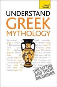 Teach Yourself Understand Greek Mythology