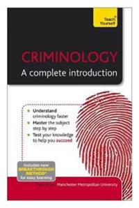 Teach Yourself Criminology - a Complete Introduction