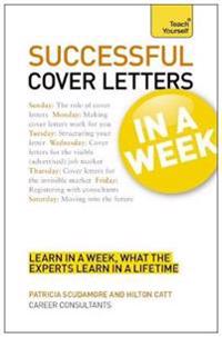 Teach Yourself Successful Cover Letters in a Week