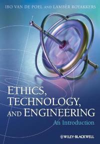 Ethics, Technology, and Engingeering: An Introduction