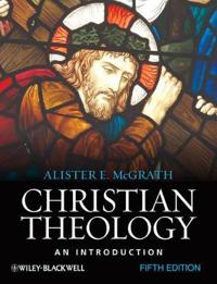 Christian Theology: An Introduction, 5th Edition