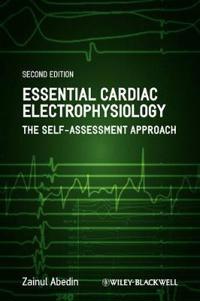 Essential Cardiac Electrophysiology: The Self-Assessment Approach, 2nd Edit