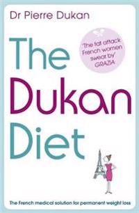 The Dukan Diet. Pierre Dukan