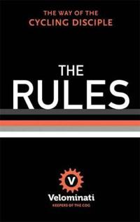 Rules: The Way of the Cycling Disciple