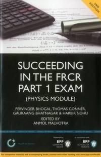 Succeeding in the FRCR Part 1 Exam (Physics Module)