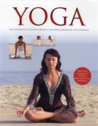 Yoga : den kompletta träningsboken för både nybörjare och erfarna