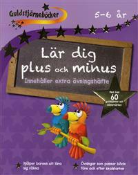 Lär dig plus och minus 5-6 år : innehåller extra övningshäfte