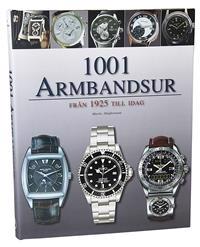 1001 Armbandsur från 1925 till idag