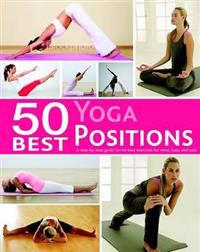 50 Best... Yoga Positions