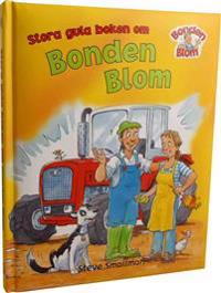 Bonden Blom : stora gula boken