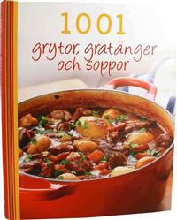 1001 grytor, gratänger och soppor