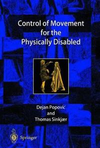 Control of Movement for the Physically Disabled