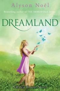 A Riley Bloom Novel: Dreamland