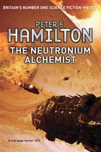 Neutronium alchemist - the nights dawn trilogy: book two