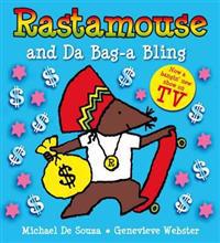 Rastamouse and Da Bag-a Bling