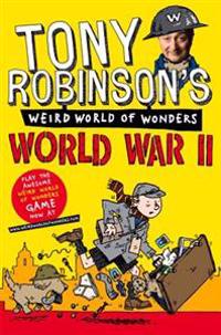 Tony Robinson's Weird World of Wonders - World War II