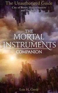 The Mortal Instruments Companion