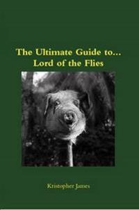Ultimate Guide To...Lord of the Flies
