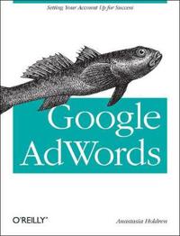 Google Adwords: Managing Your Advertising Program