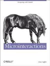 Microinteractions: Designing with Details