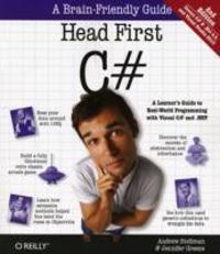 Head First C#: A Learner's Guide to Real-World Programming with Visual C# and .Net