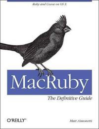 MacRuby: The Definitive Guide