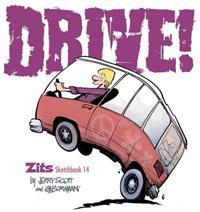 Drive!: Zits Sketchbook No. 14