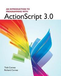 An Introduction to Programming with ActionScript 3.0