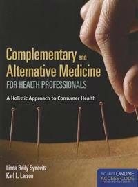 Complementary and Alternative Medicine for Health Professionals