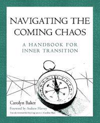 Navigating the Coming Chaos
