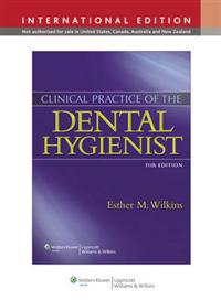 Clinical Practice of the Dental Hygienist