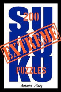 Extreme Sudoku: A Collection of 200 of the Toughest Sudoku Puzzles Known to Man. (with Their Solutions.)
