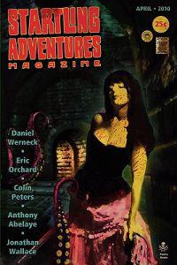 Startling Adventures Magazine: Space Travels! Rogue Robots! Weird Fiction! Sword & Sorcery! the Devil Himself!