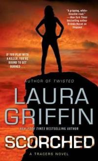 Scorched: A Tracers Novel
