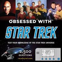 Obsessed with Star Trek