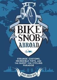 A Bike Snob Abroad